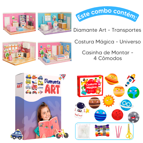 Combo Queridinhos - Costura Mágica + Diamante Art + Casinha de Montar