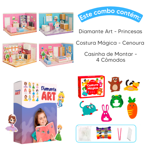 Combo Queridinhos - Costura Mágica + Diamante Art + Casinha de Montar