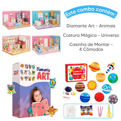 Combo Queridinhos - Costura Mágica + Diamante Art + Casinha de Montar