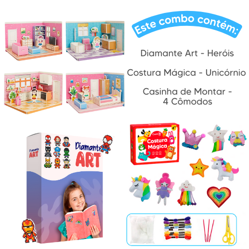 Combo Queridinhos - Costura Mágica + Diamante Art + Casinha de Montar