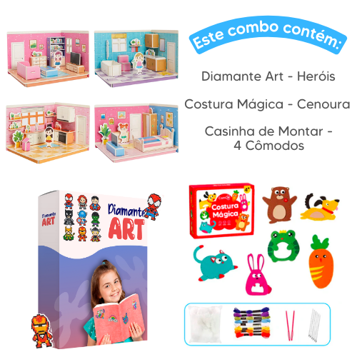 Combo Queridinhos - Costura Mágica + Diamante Art + Casinha de Montar