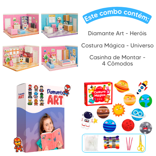 Combo Queridinhos - Costura Mágica + Diamante Art + Casinha de Montar