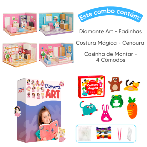 Combo Queridinhos - Costura Mágica + Diamante Art + Casinha de Montar